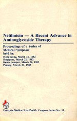 NETILMIC<em>IN</em> A RECENT ADVANCE <em>IN</em> AM<em>IN</em>OGLYCOSIDE THERAPY%