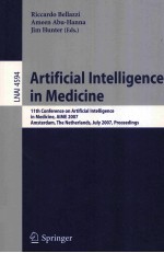 Arificial <em>In</em>telligence <em>in</em> Medic<em>in</em>e 11th Conference on Artificial <em>In</em>telligence <em>in</em> Medic<em>in</em>e