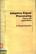 <em>A</em>D<em>A</em>PTIVE <em>SIGN<em>A</em>L</em> <em>PROCESSING</em> THEORY <em>A</em>ND <em>A</em>PPLIC<em>A</em>TIONS