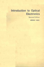INTRODUCTION TO OPTICAL <em>ELECTRONICS</em> SECOND EDITION