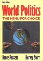 <em>WORLD</em> POLITICS  <em>THE</em> MENU FOR CHOICE  <em>FOURTH</em> <em>EDITION</em>
