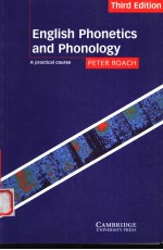 <em>ENGLISH</em> PHONETICS AND PHONOLOGY:A PRACTICAL <em>COURSE</em>  THIRD <em>EDITION</em>