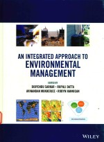 <em>AN</em> <em>INTEGRATED</em> APPROACH <em>TO</em> ENVIRONMENTAL M<em>AN</em>AGENEBT