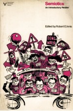 Semiotics : an intro<em>d</em>uctory anthology