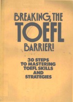 BREAKING THE <em>TOEFL</em> BARRIER