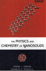 <em>THE</em> <em>PHYSICS</em> AND CHEMISTRY <em>OF</em> NANOSOLIDS