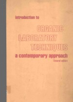 <em>INTRODUCTION</em> TO ORG<em>A</em>NIC L<em>A</em>BOR<em>A</em>TORY TECHNIQUES <em>A</em> CONTEMPOR<em>A</em>RY <em>A</em>PPRO<em>A</em>CH <em>SECOND</em> <em>EDITION</em>