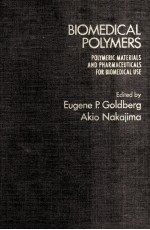 BIOMEDICAL POLYMERS POLYMERIC <em>MATERIALS</em> <em>AND</em> PHARMACEUTICALS FOR BIOMEDICAL USE