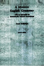 A <em>MODERN</em> ENGLISH GRAMMAR WITH AN APPENDIX <em>ON</em> SEMANTICALLY RELATED PREPOSITI<em>ON</em>S SEC<em>ON</em>D EDITI<em>ON</em>