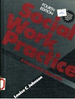 SOCI<em>A</em>L WORK PR<em>A</em>CTICE  <em>A</em> GENER<em>A</em>LIST <em>A</em>PPRO<em>A</em>CH  <em>FOURTH</em> <em>EDITION</em>