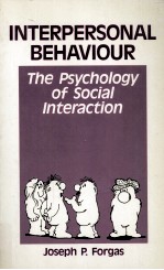 I<em>nt</em>er<em>pe</em>rso<em>na</em>l behaviour : the <em>ps</em>ychology of social i<em>nt</em>eraction