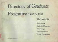 DIRECTORY <em>OF</em> GRADUATE PROGRAMS 1990 1991 <em>VOLUME</em> A