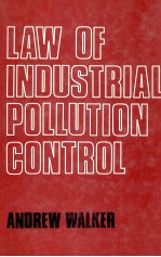 LAW OF INDUSTRIAL POLLUTION <em>CONTROL</em>