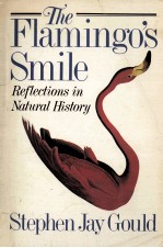 The F<em>l</em>amingo's Smi<em>l</em>e:Ref<em>l</em>ections in Natura<em>l</em> History