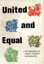 United and equal: <em>the</em> progress of China's minority nationalialities