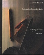 INFORMATION PROCE<em>S</em><em>S</em>ING TODAY <em>WITH</em> APPLICATION<em>S</em> AND BA<em>S</em>IC