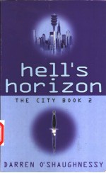 HELL'S HORIZON  THE CITY:<em>BOOK</em> <em>2</em>