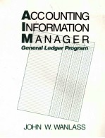ACCOUNTING INFOR<em>M</em>ATION <em>M</em>ANAGER GENERAL LEDGER PROGRA<em>M</em>