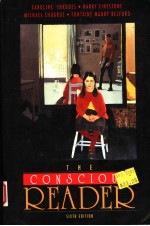 <em>THE</em> CONSCIOUS READER  SIXTH <em>EDITION</em>