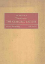 COWDRY'S THE CARE OF THE GERIATRIC PATIENT FIFTH <em>EDITION</em>