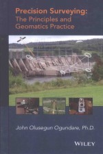 PRECISION SURVEYING THE <em>PRINCIP</em>LES <em>AND</em> GEOMATICS <em>PRACTICE</em>