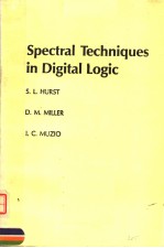 SPE<e<em>m</em>>C</e<em>m</em>>TRAL TE<e<em>m</em>>C</e<em>m</em>>HNIQUES IN DIGITAL LOGI<e<em>m</em>>C</e<em>m</em>>
