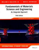 FUNDAMENTALS OF MATERIALS SCIENCE AND <em>ENGINEERING</em> AN INTEGRATED APPROACH INTERNATIONAL STUDENT VERSI