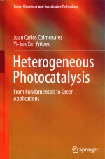 HETEROGENEOU<em>S</em> PHOTOCATALY<em>S</em>I<em>S</em> FROM FUNDAMENTAL<em>S</em> TO <em>GREEN</em> APPLICATION<em>S</em>