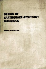 <em>DESIGN</em> OF EARTHQUAKE=RESISTANT BUILDINGS