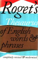 ROGET'S THESAURUS OF ENGLISH WOR<em>D</em>S AN<em>D</em> PHRASES
