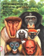 <em>INTRODUCTION</em> <em>TO</em> PHYSICAL ANTHROPOLOGY  SEVENTH EDITION