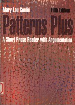 PATTERNS PLUS  A SHORT PROSE READER WITH ARGUMENTATION  FIFTH <em>EDITION</em>