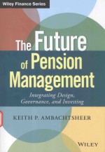 <em>THE</em> FUTURE <em>OF</em> PENSION MANAGEMENT INTEGRATING <em>DESIGN</em>