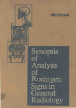 SYNOPSIS <em>OF</em> ANALYSIS <em>OF</em> ROENTGEN SIGNS <em>IN</em> GENERAL RADIOLOGY