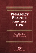 PHARMACY <em>PRACTICE</em> <em>AND</em> THE LAW