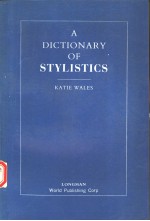 <em>A</em> DICTION<em>A</em>RY <em>OF</em> STYLISTICS