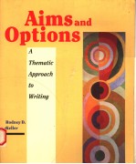 <em>A</em>IMS <em>A</em>ND OPTIONS  <em>A</em> THEM<em>A</em>TIC <em>A</em>PPRO<em>A</em>CH TO WRITING