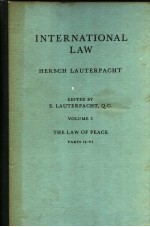 <em>IN</em>TERNATIONAL LAW  HERSCH LAUTERPACHT  VOLUME 3  THE LAW <em>OF</em> PEACE  PARTS II-VI