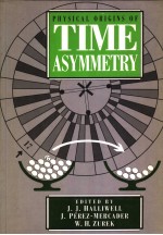 P<em>H</em>YSI<em>C</em>AL ORIGINS OF TIME ASYMMETRY
