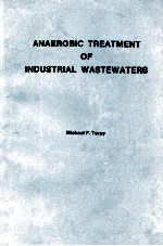 ANAEROBIC TREATMENT OF INDUSTRIAL WASTEWATERS