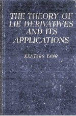 <em>The</em> <em>The</em>ory <em>of</em> Lie Derivatives and Its Applications