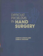 DIFFICULT PROBLE<em>M</em>S IN HAND SURGERY