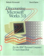 DISCOVER<em>IN</em>G MICROSOFT WORKS <em>3</em>.0