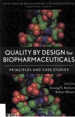 <em>QUALITY</em> BY DESIGN <em>FOR</em> BIOPHARMACEUTICALS Principles and Case <em>Studies</em>