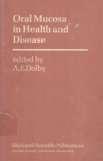 ORAL MUCOSA <em>IN</em> HEALTH AND DISEASE