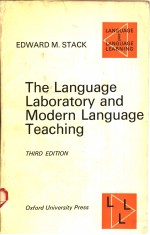 THE LANGUAGE LABORATORY AND <em>MODERN</em> LANGUAGE <em>TEACHING</em>  THIRD EDITI<em>ON</em>