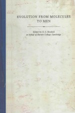 EVOLUTION <em>FROM</em> MOLECULES <em>TO</em> MEN