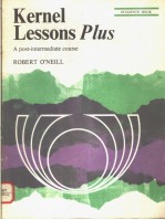 KERNEL LESSONS PLUS  A POST-INTERMEDIATE COURSE <em>STUDENTS</em>'<em>BOOK</em>