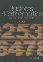 BUSINESS MATHEMOITICS A COLLEGE COURSE <em>2D</em> EDITION