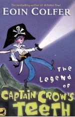 The legend <em>of</em> captain crow's teeth